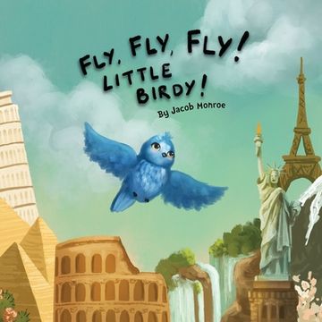 portada Fly Fly Fly Little Birdy! (en Inglés)
