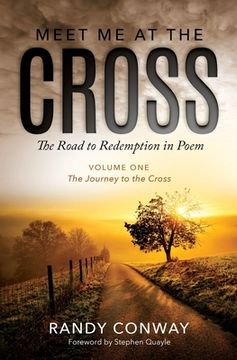 portada Meet Me At The Cross: The Journey To The Cross (en Inglés)