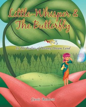 portada Little Whisperer and the Butterfly: In the Realms of Dreamy-Dream Land (en Inglés)