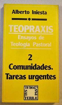 portada Teopraxis: ensayos de Teologa pastoral. Tomo II: Comunidades. Tareas urgentes