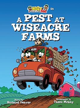 portada Wally & sid - Crackpots At-Large: A Pest at Wiseacre Farms (en Inglés)