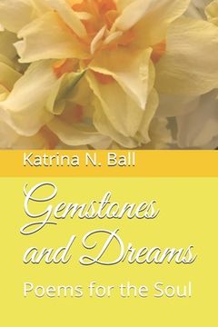 portada Gemstones and Dreams: Poems for the Soul (en Inglés)