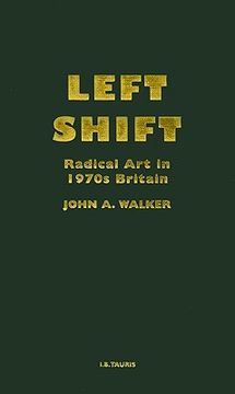 portada left shift: radical art in 1970s britain (en Inglés)