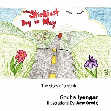 portada the stinkiest day in may: the story of a stink (en Inglés)