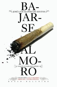 portada Bajarse al Moro (Las 25 Mejores Obras del Teatro Español) - 9788415211877 (in Spanish)