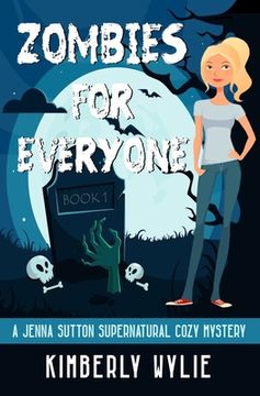 portada Zombies for Everyone: A Jenna Sutton Mystery - Book 1 (en Inglés)