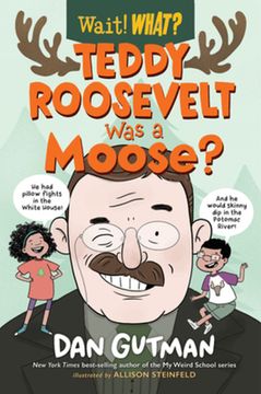 portada Teddy Roosevelt was a Moose? (Wait! What? ) 