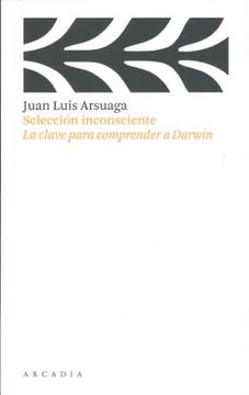 portada Selección Inconsciente: La Clave Para Comprender a Darwin (in Spanish)