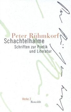 portada Schachtelhalme. Werke 03: Schriften zur Poetik und Literatur (en Alemán)