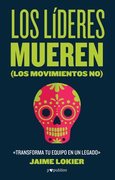 portada Los Líderes Mueren (in Spanish)
