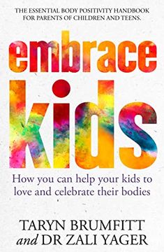 portada Embrace Kids: How you can Help Your Kids to Love and Celebrate Their Bodies (in English)