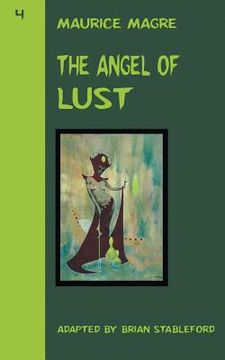 portada The Angel of Lust (in English)