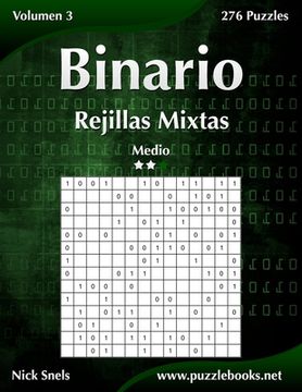 portada Binario Rejillas Mixtas - Medio - Volumen 3 - 276 Puzzles