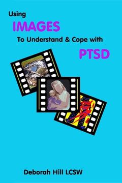 portada Using Image to Understand and Cope with PTSD (en Inglés)