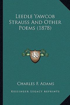 portada leedle yawcob strauss and other poems (1878) (en Inglés)