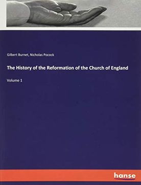 portada The History of the Reformation of the Church of England: Volume 1 