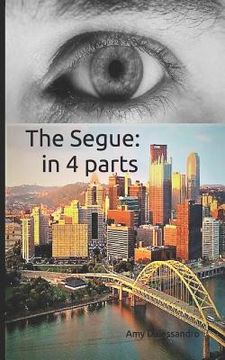 portada The Segue: in 4 parts (en Inglés)