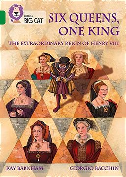 portada One King and Six Queens: The Extraordinary Reign of Henry VIII: Band 15/Emerald (en Inglés)