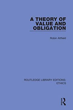portada A Theory of Value and Obligation (Routledge Library Editions: Ethics) (en Inglés)
