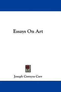 portada essays on art (en Inglés)