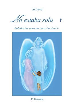 portada No Estaba Solo: 1 (Youcanprint Self-Publishing) (in Spanish)