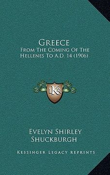 portada greece: from the coming of the hellenes to a.d. 14 (1906)