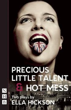 portada Precious Little Talent/Hot Mess (en Inglés)