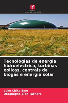 portada Tecnologias de Energia Hidroelã Â©Ctrica, Turbinas eã Â³Licas, Centrais de Biogã â¡ S e Energia Solar