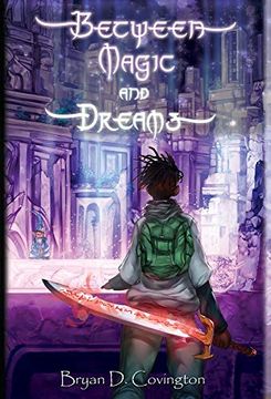 portada Between Magic and Dreams (en Inglés)