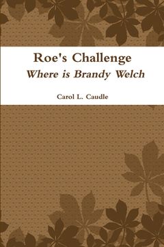 portada Roe's Challenge: Where is Brandy Welch (en Inglés)