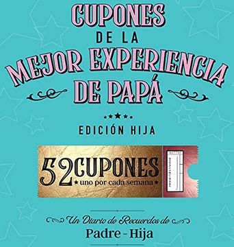 portada Cupones de la Mejor Experiencia de Papá - Edición Hija