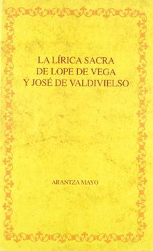 portada La Lírica Sacra de Lope de Vega y José de Valdivielso. (Biblioteca Áurea Hispánica)