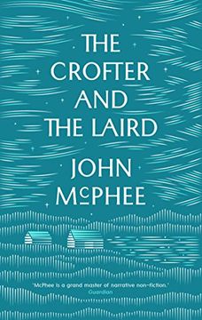 portada The Crofter and the Laird: Life on an Hebridean Island