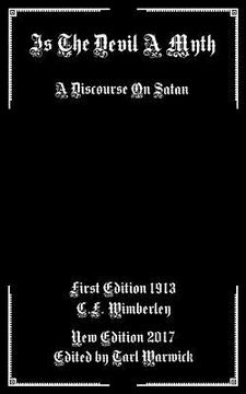 portada Is the Devil a Myth: A Discourse on Satan (en Inglés)