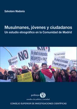 portada Musulmanes, Jóvenes y Ciudadanos (Politeya. Estudios de Política y Sociedad) (in Spanish)