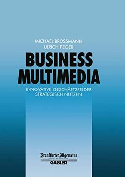 portada Business Multimedia: Innovative Geschäftsfelder Strategisch Nutzen (en Alemán)