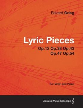 portada lyric pieces op.12 op.38 op.43 op.47 op.54 - for violin and piano (en Inglés)