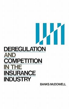 portada deregulation and competition in the insurance industry (in English)