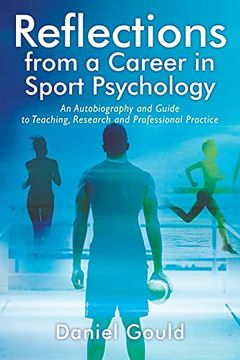 portada Reflections From a Career in Sport Psychology: An Autobiography and Guide to Teaching, Research and Professional Practice 