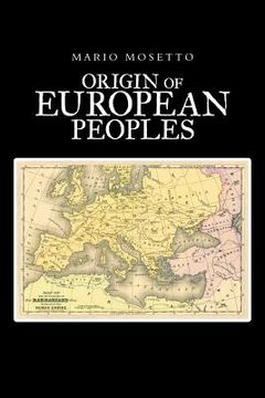 portada Origins of European Peoples: Part One: Ancient History (en Inglés)