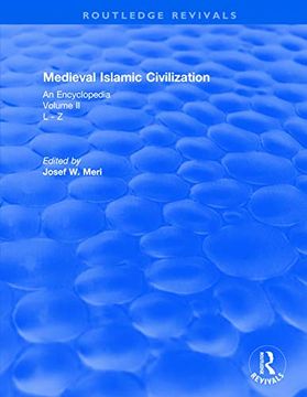 portada Routledge Revivals: Medieval Islamic Civilization (2006): An Encyclopedia - Volume II (en Inglés)