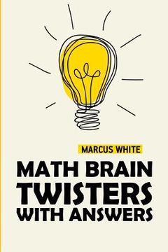 portada Math Brain Twisters With Answers: Rectslider Puzzles (en Inglés)