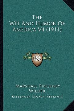 portada the wit and humor of america v4 (1911) (en Inglés)