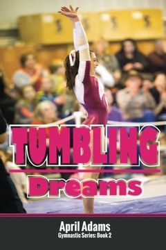 portada Tumbling Dreams: The Gymnastics Series #2 (in English)