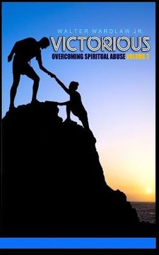 portada Victorious: Overcoming Spiritual Abuse (en Inglés)