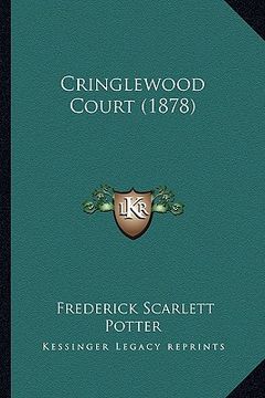 portada cringlewood court (1878) (en Inglés)