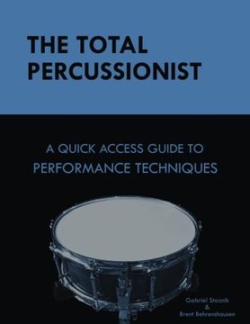 portada The Total Percussionist: A Quick Access Guide to Performance Techniques