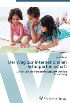 portada Der Weg zur internationalen Schulpartnerschaft: Dargestellt am Förderschwerpunkt geistige Entwicklung