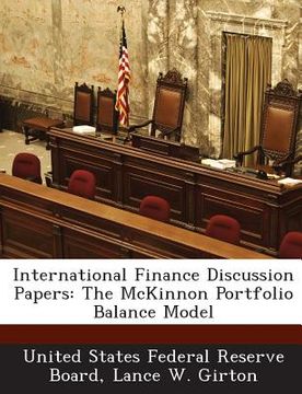 portada International Finance Discussion Papers: The McKinnon Portfolio Balance Model (en Inglés)
