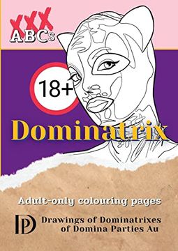 portada Dominatrix: Drawings of the Dominatrixes of Domina Parties Au (en Inglés)